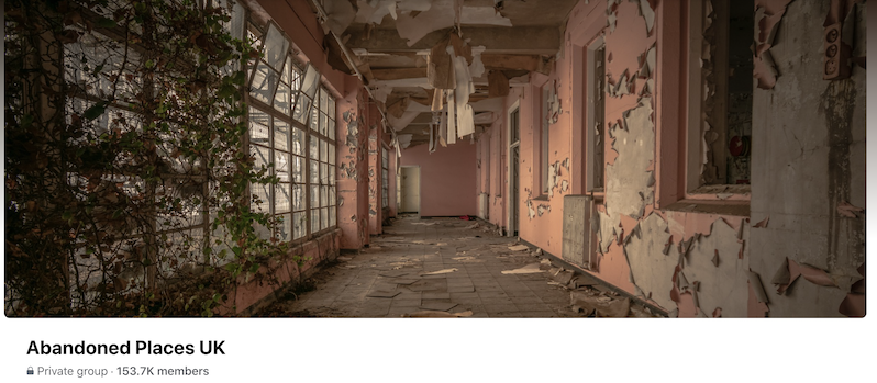 A screenshot of the Abandoned Places UK Facebook group